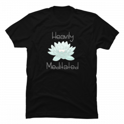 highly meditated shirt